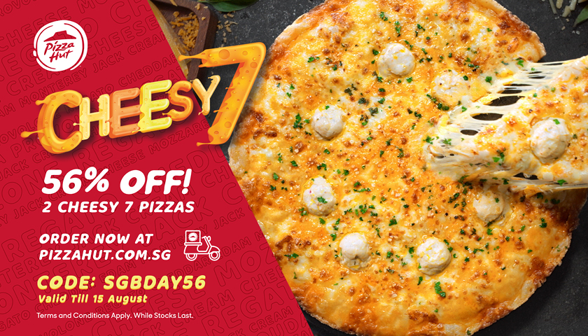 #SAYCHEESE with the Cheesy 7 from Pizza Hut Singapore this National Day